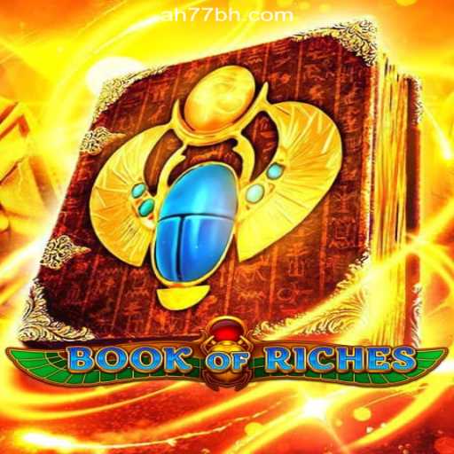 Exploring the Thrilling World of BookofRiches at AH77.COM Online Casino Philippines