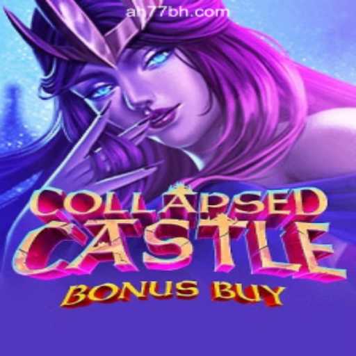 Exploring the Excitement of CollapsedCastleBonusBuy at AH77.COM Online Casino Philippines