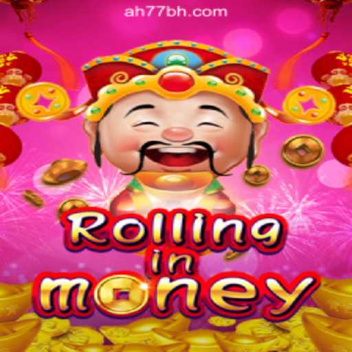 Exploring 'RollingInMoney': A Revolutionary Online Casino Game from AH77.COM