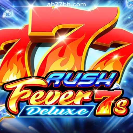Experience RushFever7sDeluxe at AH77.COM Online Casino Philippines