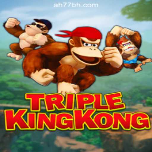 Unveiling TripleKingKong and the Realm of AH77.COM Online Casino Philippines